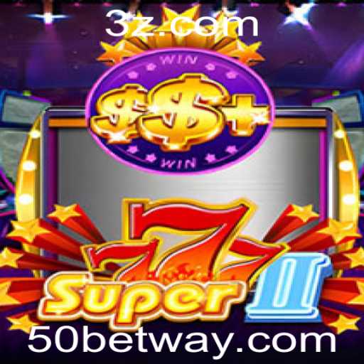 Descubra a Emoção do Jogo Super777II com a Estratégia 50Bet